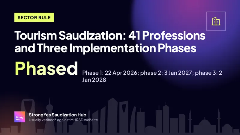 Tourism Saudization: 41 Professions and Three Implementation Phases: StrongYes Saudization Hub